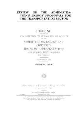 Book cover for Review of the administration's energy proposals for the transportation sector