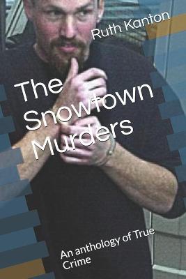 Book cover for The Snowtown Murders