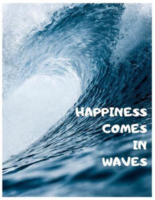 Book cover for Happiness Comes in Waves