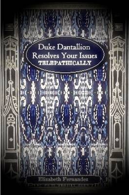 Book cover for "Duke Dantallion Resolves Your Issues Telepathically