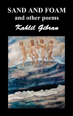 Book cover for Sand and Foam and Other Poems