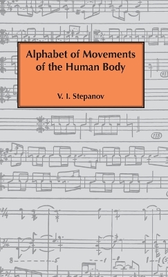 Cover of Alphabet of Movements of The Human Body