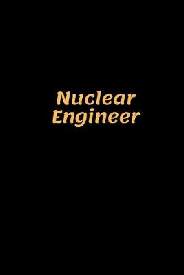 Book cover for Nuclear Engineer