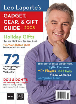 Book cover for Leo Laporte 2005 Gadget, Gear & Gift Guide