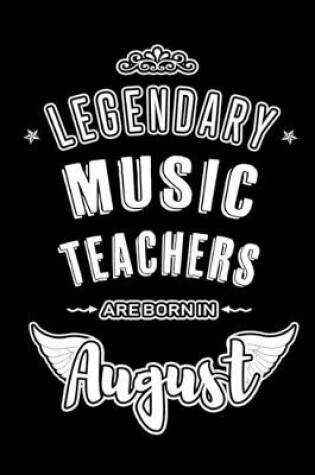 Cover of Legendary Music Teachers are born in August