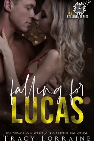 Cover of Falling For Lucas