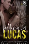 Book cover for Falling For Lucas