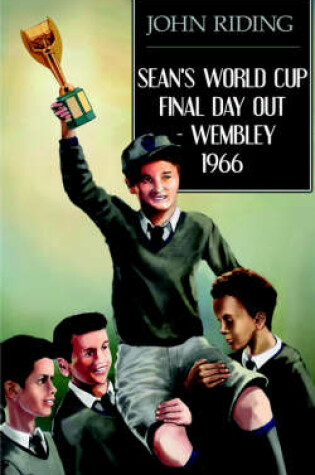 Cover of Sean's World Cup Final Day Out