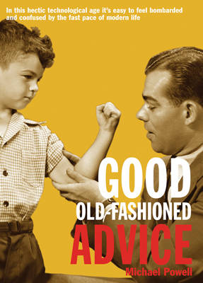 Book cover for Good Old-Fashioned Advice