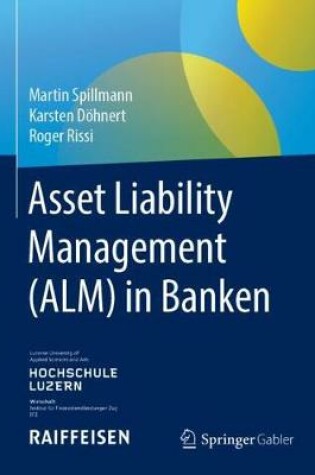 Cover of Asset Liability Management (ALM) in Banken