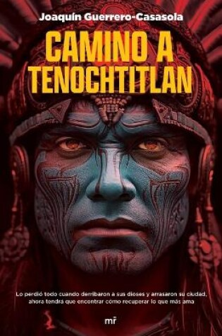 Cover of Camino a Tenochtitlan / On the Way to Tenochtitlan