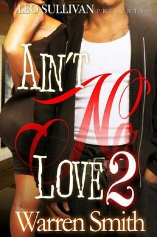 Cover of Aint No Love II