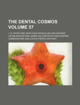 Book cover for The Dental Cosmos Volume 57