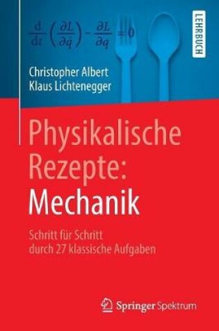 Cover of Physikalische Rezepte: Mechanik