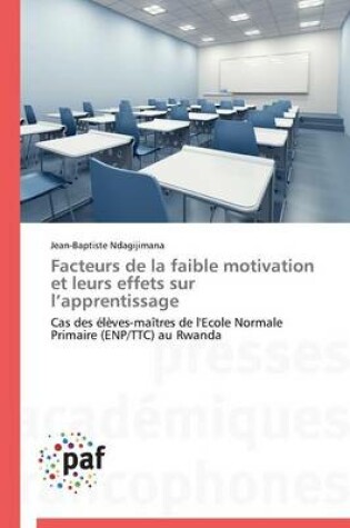 Cover of Facteurs de la Faible Motivation Et Leurs Effets Sur L Apprentissage