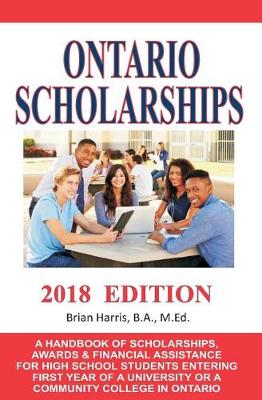 Book cover for Ontario Scholarships - 2018 Edition