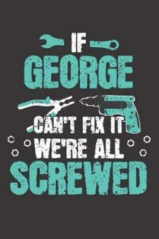 Cover of If GEORGE Can't Fix It