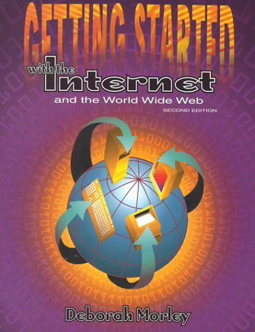 Book cover for Getting Started with the Internet and the World Wide Web