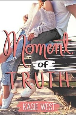 Cover of Moment of Truth