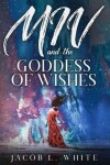 Book cover for Miv and the Goddess of Wishes