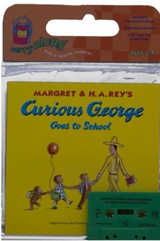 Cover of Curious George Goes to School Book & Cassette