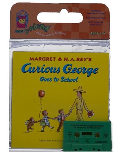 Book cover for Curious George Goes to School Book & Cassette
