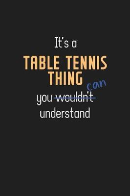 Book cover for It's a Table Tennis Thing You Can Understand