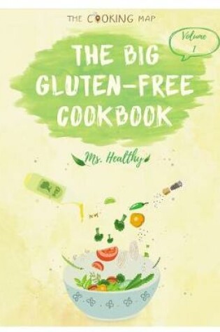 Cover of The Big Gluten-Free Cookbook Vol. 1