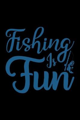 Book cover for Fishing is Fun�