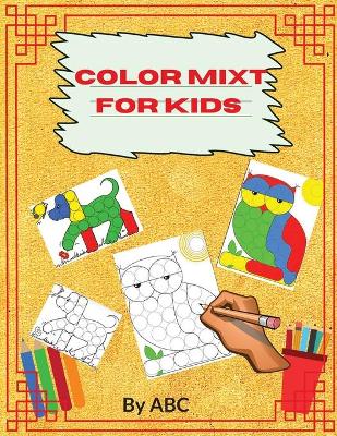 Book cover for Color mixt kids