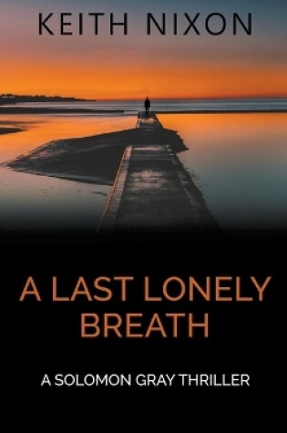 Cover of A Last Lonely Breath