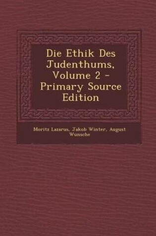 Cover of Die Ethik Des Judenthums, Volume 2 - Primary Source Edition