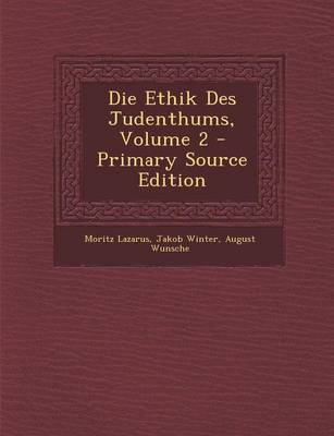 Book cover for Die Ethik Des Judenthums, Volume 2 - Primary Source Edition