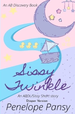 Cover of Sissy Twinkle (Diaper Version)