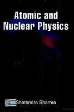 Cover of Atomic and Nuclear Physics