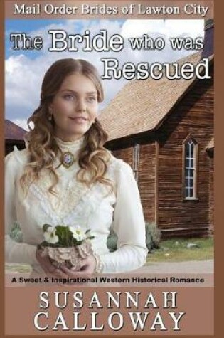 Cover of The Bride who was Rescued