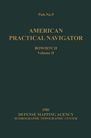Cover of American Practical Navigator BOWDITCH 1981 Edition Vol2