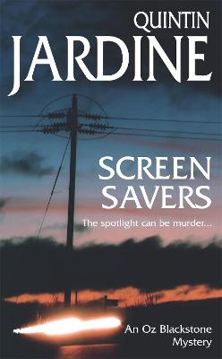 Book cover for Screen Savers (Oz Blackstone series, Book 4)