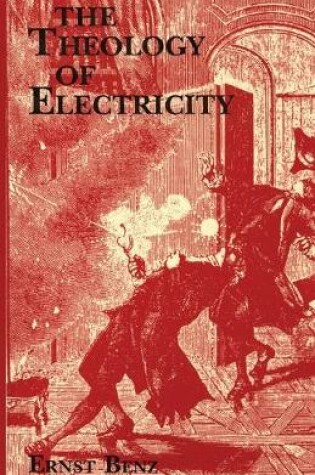 Cover of The Theology of Electricity