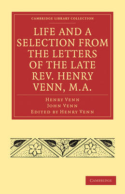 Book cover for Life and a Selection from the Letters of the Late Rev. Henry Venn, M.A.