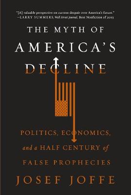 Book cover for The Myth of America's Decline