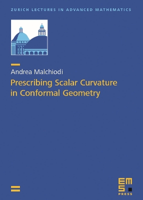 Book cover for Prescribing Scalar Curvature in Conformal Geometry