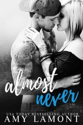 Cover of Almost Never