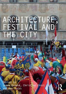 Cover of Architecture, Festival and the City