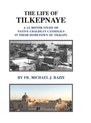 Book cover for The Life of Tilkepnaye