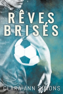 Book cover for Rêves brisés