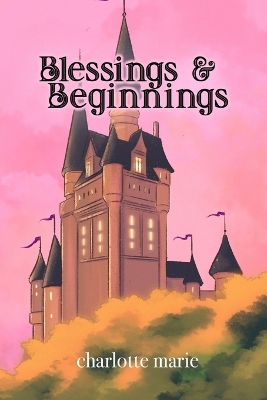 Book cover for Blessings & Beginnings