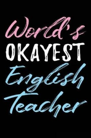 Cover of World's Okayest English Teacher