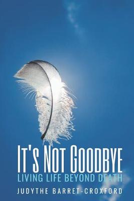 Book cover for It's Not Goodbye