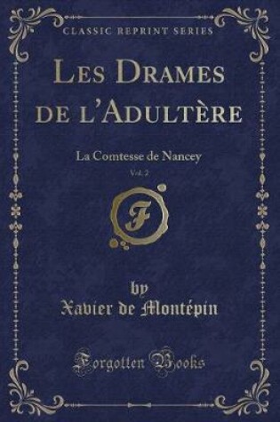 Cover of Les Drames de l'Adultère, Vol. 2